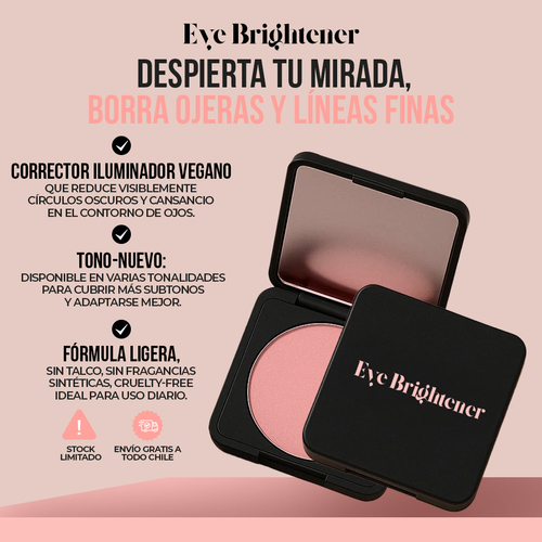 Eye Brightener™ - Mirada fresca, luminosa y natural al instante.
