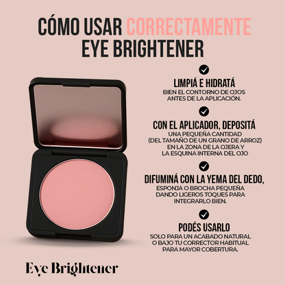 Eye Brightener™ - Mirada fresca, luminosa y natural al instante.